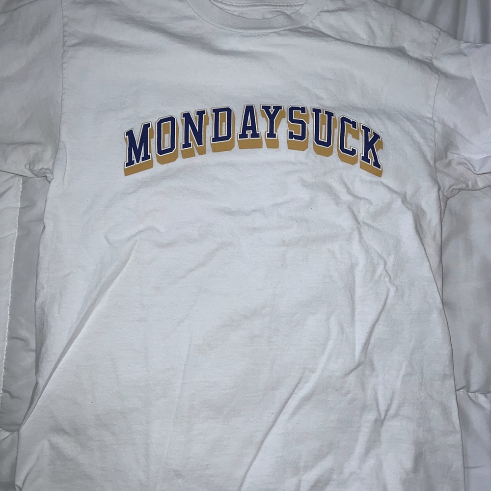 MONDAYSUCK T Shirt
